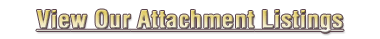 View Our Attachments Listings