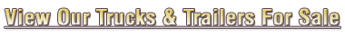 View Our Trucks & Trailers For Sale